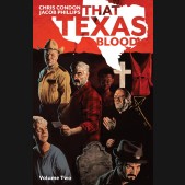THAT TEXAS BLOOD VOLUME 2 GRAPHIC NOVEL