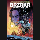BRZRKR BLOOD OATHS VOLUME 1 GRAPHIC NOVEL