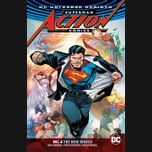 SUPERMAN ACTION COMICS VOLUME 4 THE NEW WORLD GRAPHIC NOVEL