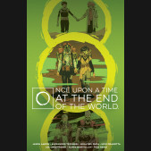 ONCE UPON A TIME AT THE END OF THE WORLD DELUXE EDITION HARDCOVER