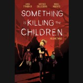 SOMETHING IS KILLING THE CHILDREN VOLUME 3 GRAPHIC NOVEL