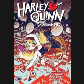 HARLEY QUINN VOLUME 1 NO GOOD DEED GRAPHIC NOVEL