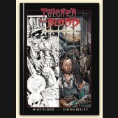 THICKER THAN BLOOD COLLECTED ARTIST EDITION BY MIKE PLOOG AND SIMON BISLEY