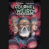COLONEL WEIRD COSMAGOG GRAPHIC NOVEL