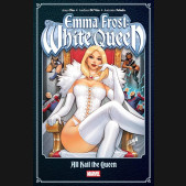 EMMA FROST THE WHITE QUEEN ALL HAIL THE QUEEN GRAPHIC NOVEL