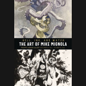 HELL INK AND WATER THE ART OF MIKE MIGNOLA HARDCOVER