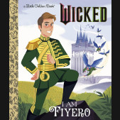 I AM FIYERO UNIVERSAL PICTURES WICKED LITTLE GOLDEN BOOK HARDCOVER