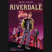 RIVERDALE TIES THAT BIND ORIGINAL GRAPHIC NOVEL