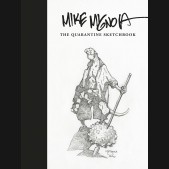 MIKE MIGNOLA QUARANTINE SKETCHBOOK HARDCOVER