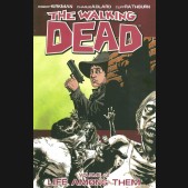WALKING DEAD VOLUME 12 LIFE AMONG THEM GRAPHIC NOVEL