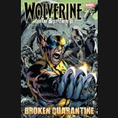 WOLVERINE THE BEST THERE IS BROKEN QUARANTINE GRAPHIC NOVEL