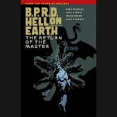 BPRD HELL ON EARTH VOLUME 6 THE RETURN OF THE MASTER GRAPHIC NOVEL