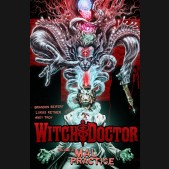 WITCH DOCTOR VOLUME 2 MAL PRACTICE GRAPHIC NOVEL