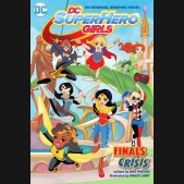 DC SUPER HERO GIRLS VOLUME 1 FINALS CRISIS GRAPHIC NOVEL