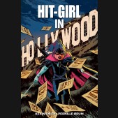 HIT-GIRL VOLUME 4 THE GOLDEN RAGE OF HOLLYWOOD GRAPHIC NOVEL