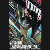ABSOLUTE TRANSMETROPOLITAN VOLUME 1 HARDCOVER 2024 EDITION