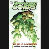GREEN LANTERN CORPS VOLUME 1 TO BE A LANTERN GRAPHIC NOVEL