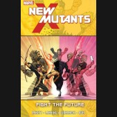 NEW MUTANTS VOLUME 7 FIGHT THE FUTURE GRAPHIC NOVEL