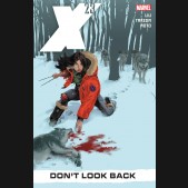 X-23 VOLUME 3 DONT LOOK BACK GRAPHIC NOVEL