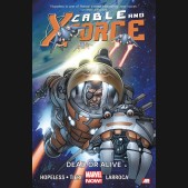 CABLE AND X-FORCE VOLUME 2 DEAD OR ALIVE GRAPHIC NOVEL