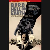 BPRD HELL ON EARTH VOLUME 12 METAMORPHOSIS GRAPHIC NOVEL