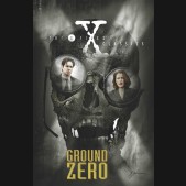 X-FILES CLASSICS GROUND ZERO GRAPHIC NOVEL