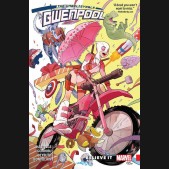 UNBELIEVABLE GWENPOOL VOLUME 1 BELIEVE IT GRAPHIC NOVEL