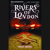 RIVERS OF LONDON VOLUME 1 BODY WORK GRAPHIC NOVEL