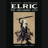 MOORCOCK ELRIC VOLUME 4 DREAMING CITY HARDCOVER PX MIGNOLA VARIANT