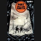PORT OF EARTH VOLUME 2 GRAPHIC NOVEL