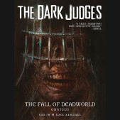 DARK JUDGES THE FALL OF DEADWORLD OMNIBUS HARDCOVER