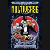 MICHAEL MOORCOCK LIBRARY MULTIVERSE VOLUME 2 HARDCOVER