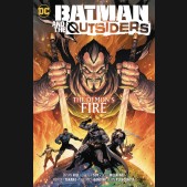 BATMAN AND THE OUTSIDERS VOLUME 3 THE DEMONS FIRE GRAPHIC NOVEL