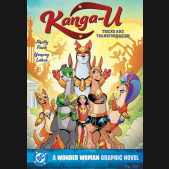 KANGA-U TRICKS AND TRANSFORMATION A WONDER WOMAN GRAPHIC NOVEL GRAPHIC NOVEL