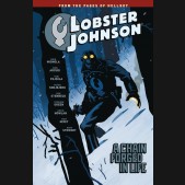 LOBSTER JOHNSON VOLUME 6 A CHAIN FORGED IN LIFE GRAPHIC NOVEL