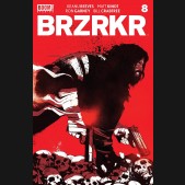 BRZRKR (BERZERKER) #8