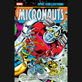 MICRONAUTS EPIC COLLECTION THE ORIGINAL MARVEL YEARS THIS BATTLEFIELD EARTH GRAPHIC NOVEL