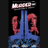 MURDER INC VOLUME 1 VALENTINES TRUST GRAPHIC NOVEL