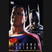 SUPERMAN BATMAN THE GREATEST STORIES EVER TOLD GRAPHIC NOVEL