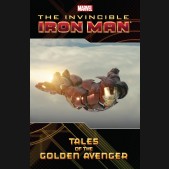 IRON MAN TALES OF THE GOLDEN AVENGER GRAPHIC NOVEL