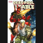DEADPOOL AND CABLE ULTIMATE COLLECTION BOOK 1 GRAPHIC NOVEL