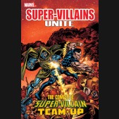 SUPER VILLAINS UNITE THE COMPLETE SUPER VILLAIN TEAM UP GRAPHIC NOVEL