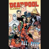 DEADPOOL CLASSIC VOLUME 15 ALL THE REST GRAPHIC NOVEL