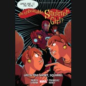 UNBEATABLE SQUIRREL GIRL VOLUME 10 LIFE IS TOO SHORT SQUIRREL GRAPHIC NOVEL