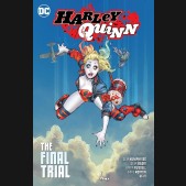 HARLEY QUINN VOLUME 4 THE FINAL TRIAL GRAPHIC NOVEL