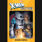 X-MEN MILESTONES MESSIAH COMPLEX GRAPHIC NOVEL