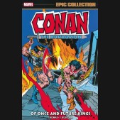 CONAN THE BARBARIAN EPIC COLLECTION THE ORIGINAL MARVEL YEARS OF ONCE AND FUTURE KINGS GRAPHIC NOVEL