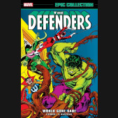 DEFENDERS EPIC COLLECTION WORLD GONE SANE GRAPHIC NOVEL
