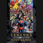 LEGENDS OF THE DC UNIVERSE DOUG MAHNKE HARDCOVER