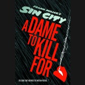 SIN CITY A DAME TO KILL FOR HARDCOVER